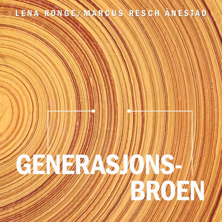 cover art for Lena og Marcus reparerer Generasjonsbroen