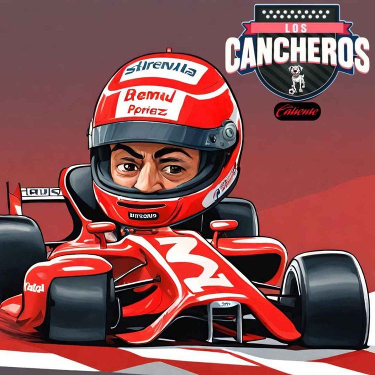 cover art for Cancheros F1: Escenarios para Checo.