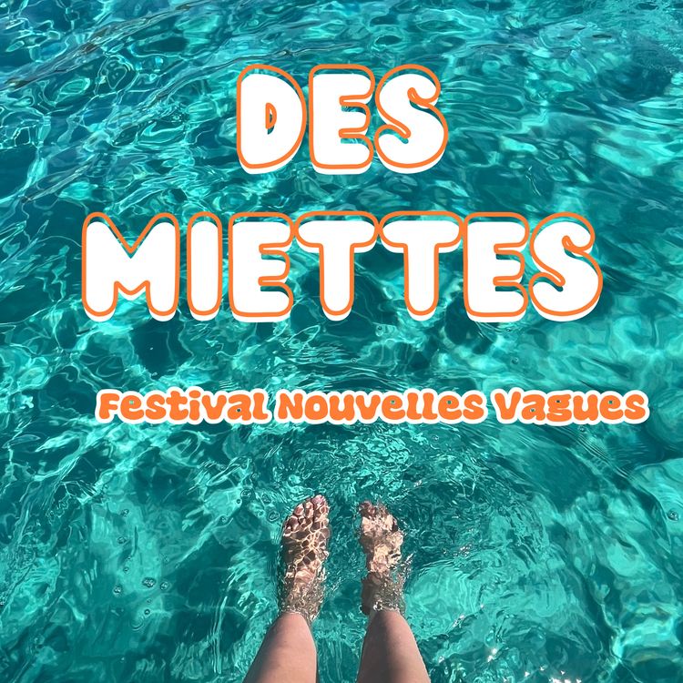 cover art for  Des miettes du Festival Nouvelles Vagues - jour 5