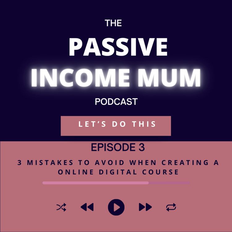 cover art for 3 Mistakes to Avoid When Creating a Online Digital Course