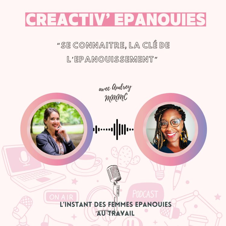 cover art for Se connaître, la clé de l'épanouissement, avec Audrey