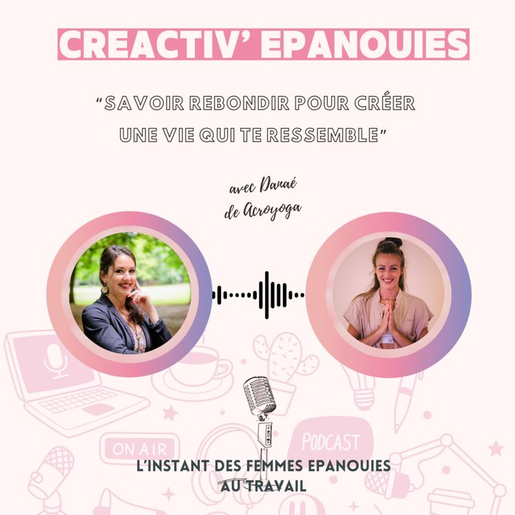 cover art for Savoir rebondir pour créer une vie qui te ressemble, avec Danaé