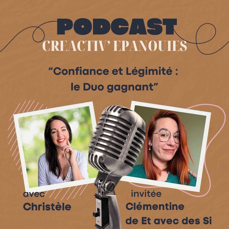 cover art for Confiance et légitimité : Le duo gagnant d'une entrepreneuse, avec Clémentine, Coach vitamine C