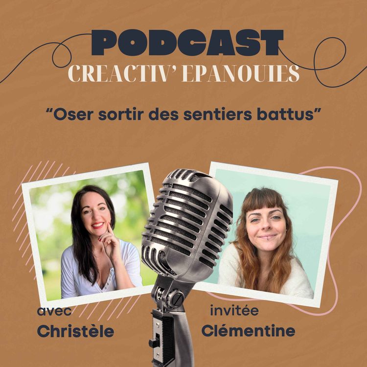 cover art for Oser sortir des sentiers battus, avec Clémentine Tourrès