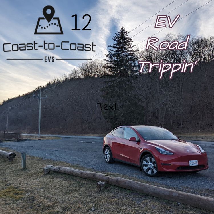 cover art for Charging Up for EV Road Trip Season | Q1 2024 EV Sales | New DCFC Options - Coast-to-Coast EVs # 12