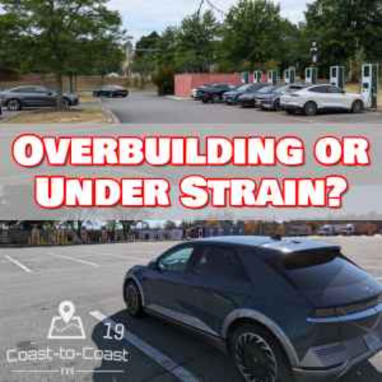 cover art for Will Charging Infrastructure Become Overbuilt? | New DCFC Partnerships | Coast-to-Coast EVs 19