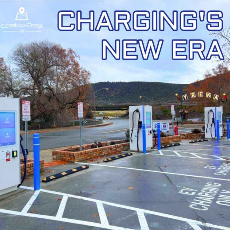 cover art for The Next Era of EV Charging | Coast-to-Coast EVs # 32 w/ Electric Era's Quincy Lee + Lang Reynolds