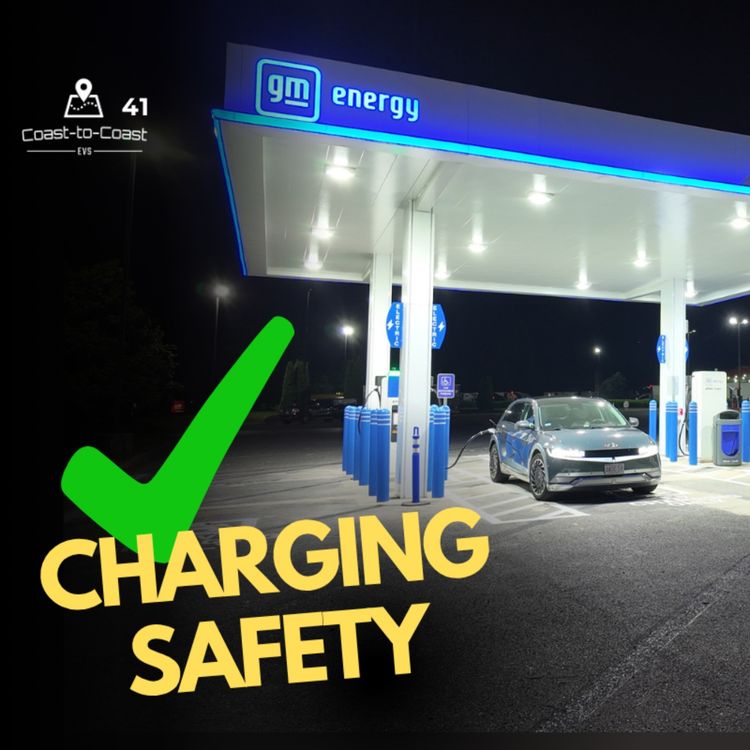 cover art for Charging Safely for EV Travel Season | Coast-to-Coast EVs #41 w/ Joann Orange + Diane Wallace
