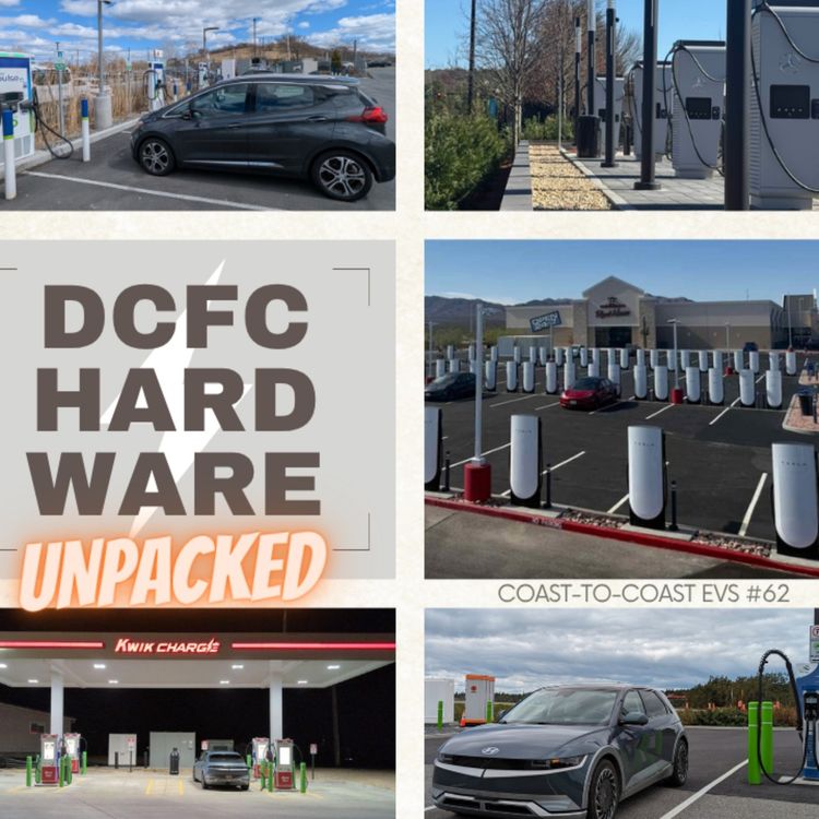 cover art for Unpacking the DC Fast Charging Hardware Landscape w/ Rangeway's Zak Winnick | Coast-to-Coast EVs 62