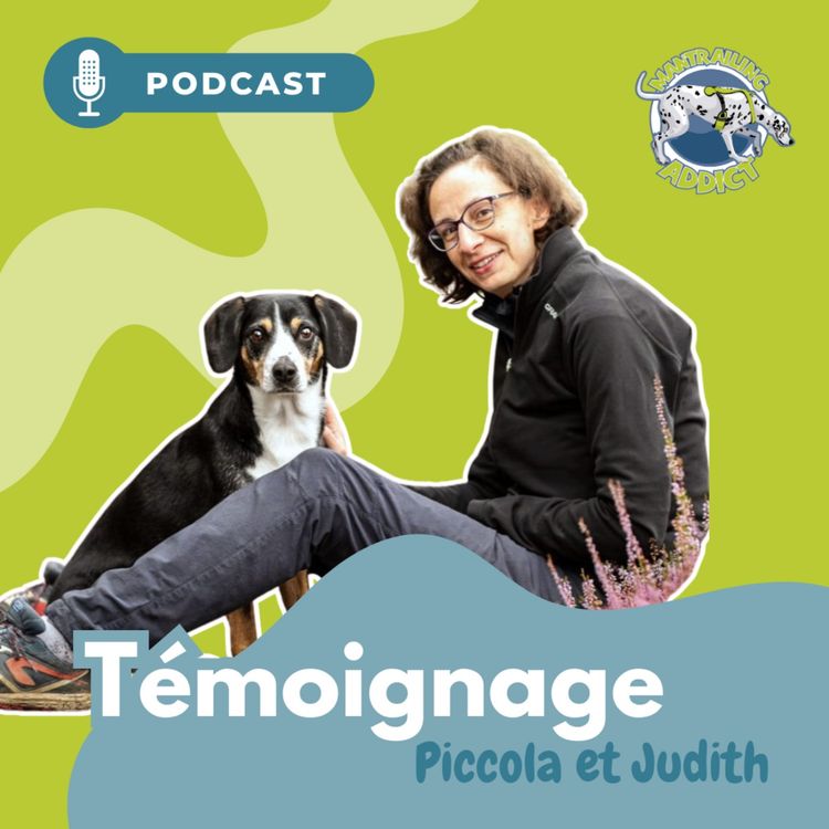 cover art for Témoignage - Piccola et Judith - Pister avec une chienne aveugle