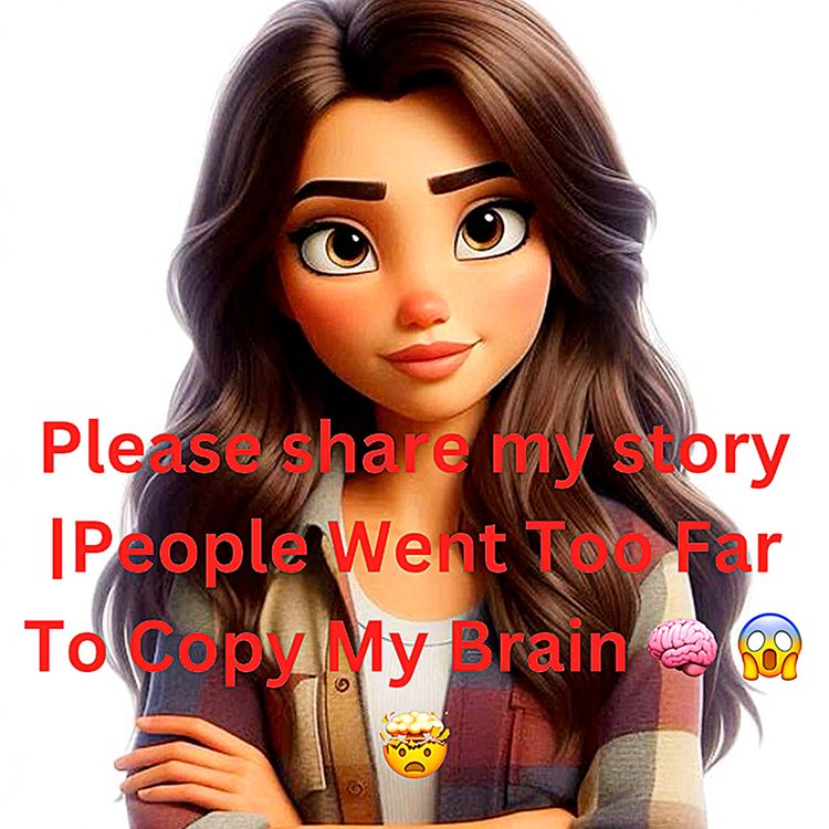 cover art for Please share my story |People Went Too Far To Copy My Brain 🧠 😱🤯