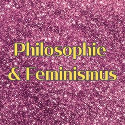 cover art for Philosophie & Feminismus