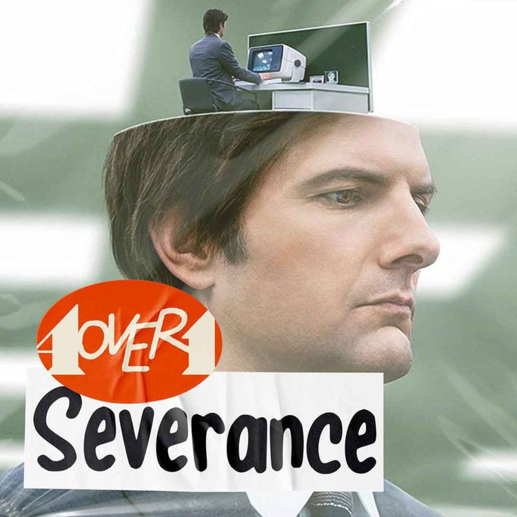 cover art for S01E04: Severance