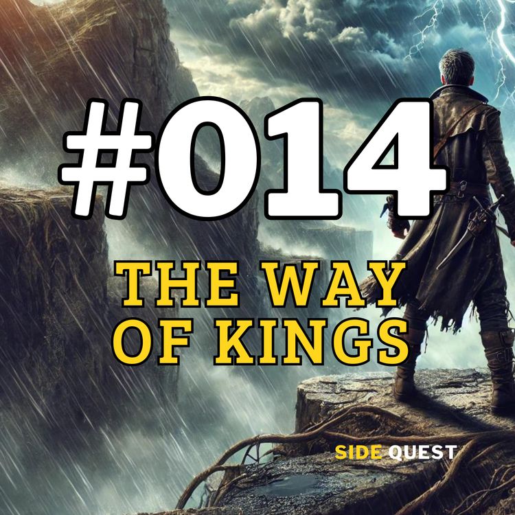 cover art for #014 The Way of Kings Chapters 70 to 75 & Epilogue