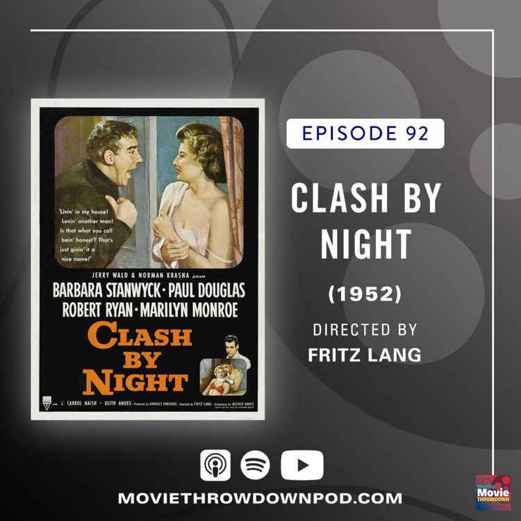 cover art for Clash By Night (1952): Stanwyck and Ryan, Steamy and Scandalous On Screen