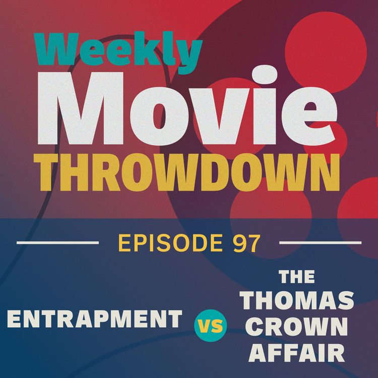 cover art for Entrapment (1999) vs. The Thomas Crown Affair (1999)