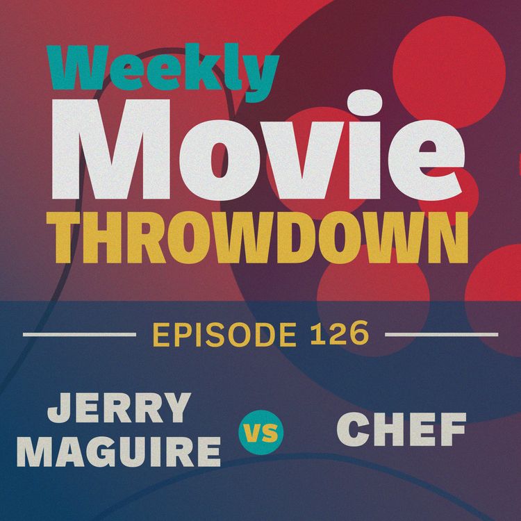 cover art for Episode 126: Jerry Maguire vs. Chef