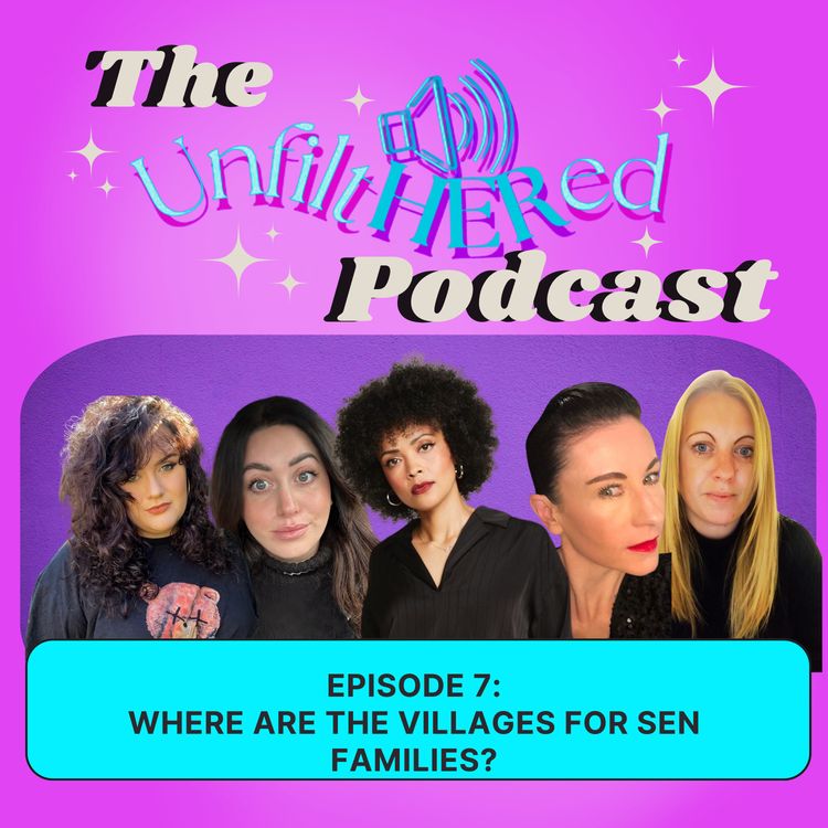 cover art for Ep 7: Where are the villages for SEN families?