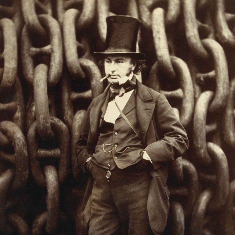 cover art for Episode 394: Isambard Kingdom Brunel, the Great Engineer