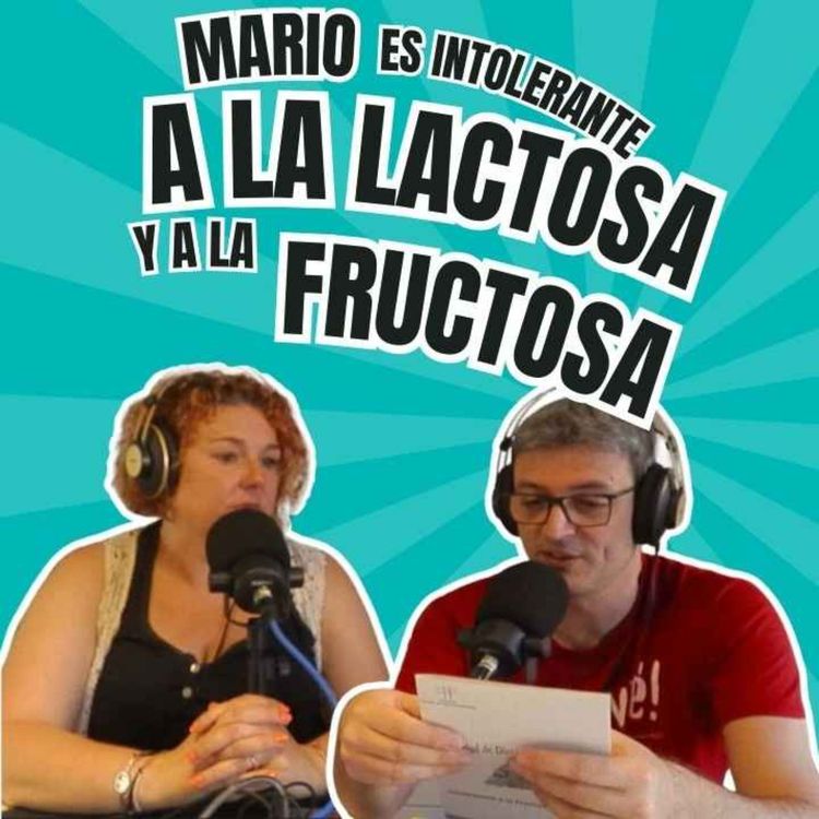 cover art for Mario es intolerante a la lactosa y a la fructosa