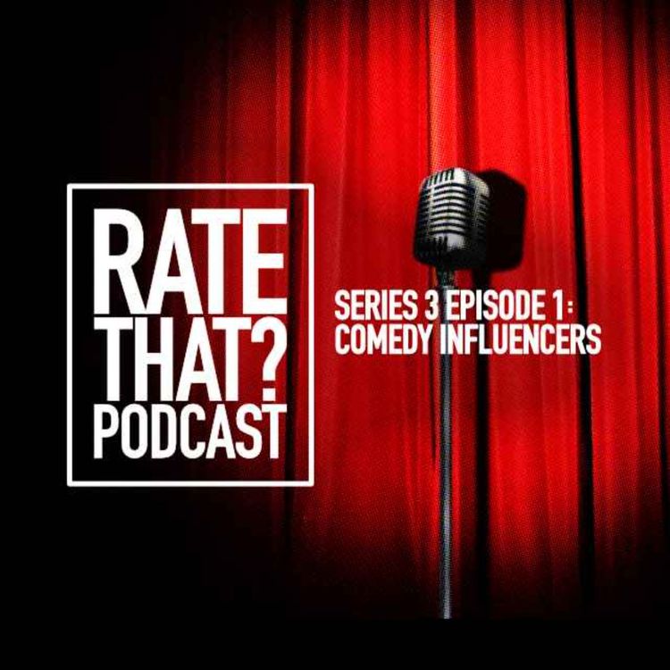 cover art for Season 3 Episode 1: Comedy Influencers