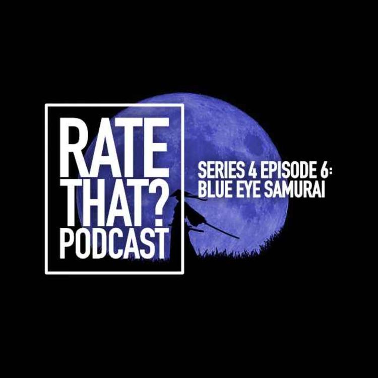 cover art for Season 4 Episode 6: Blue Eye Samurai