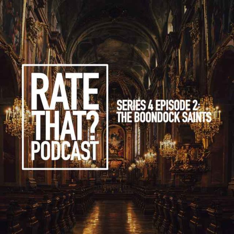 cover art for Season 4 Episode 2: The Boondock Saints