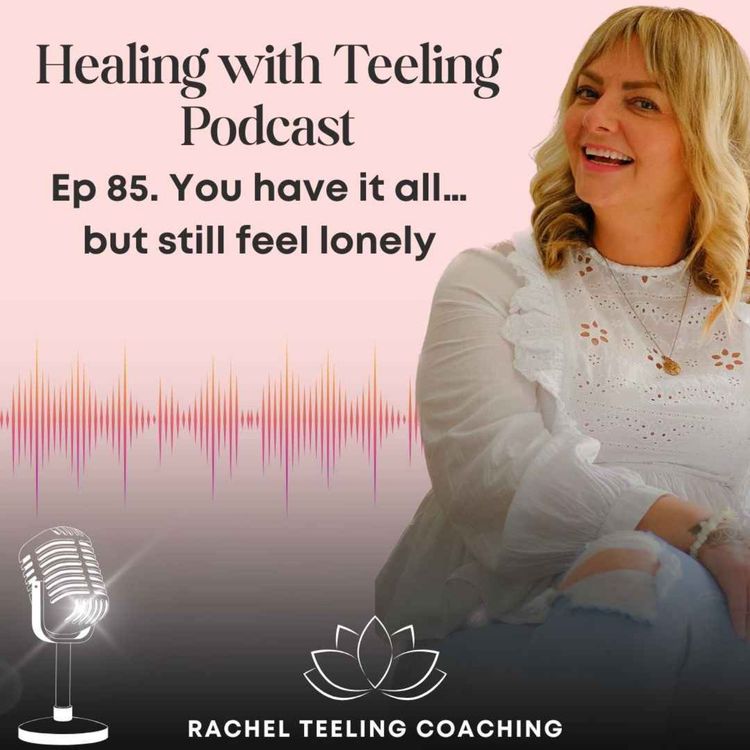 cover art for You have it all… but still feel lonely