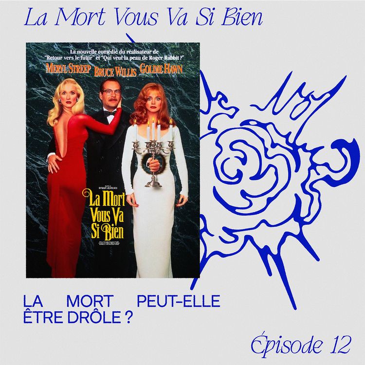 cover art for La Mort Vous Va Si Bien - La mort peut-elle être drôle ?