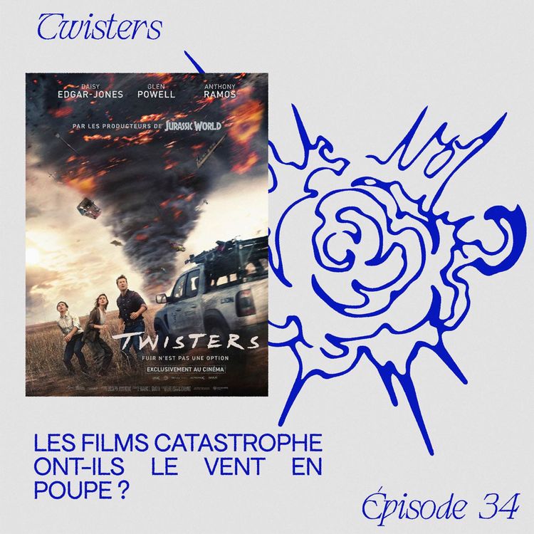cover art for Twisters - Les films catastrophe ont-ils le vent en poupe ?