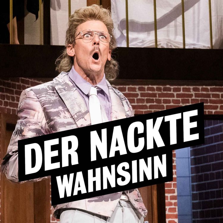 cover art for Audioeinführung "Der nackte Wahnsinn"