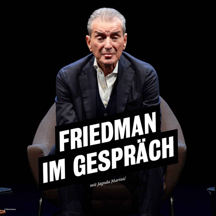 cover art for Friedman im Gespräch: Migrant:in