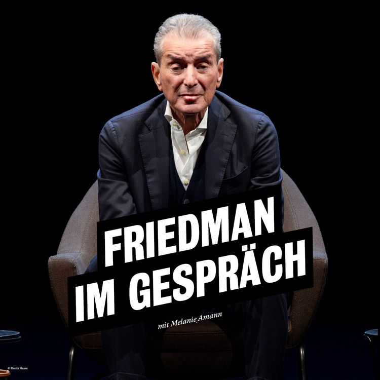 cover art for Friedman im Gespräch: Freie Wahlen!