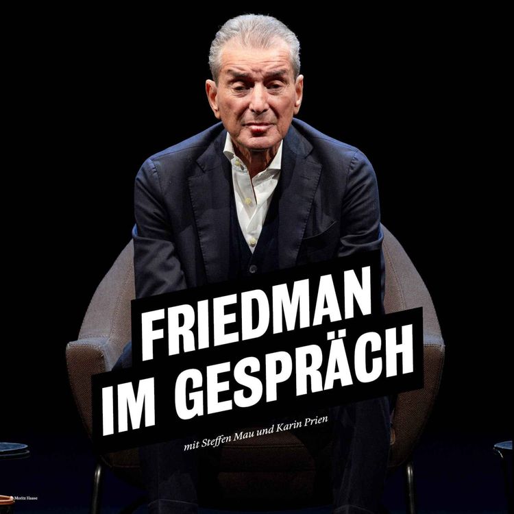 cover art for Friedman im Gespräch: Gleichgültigkeit