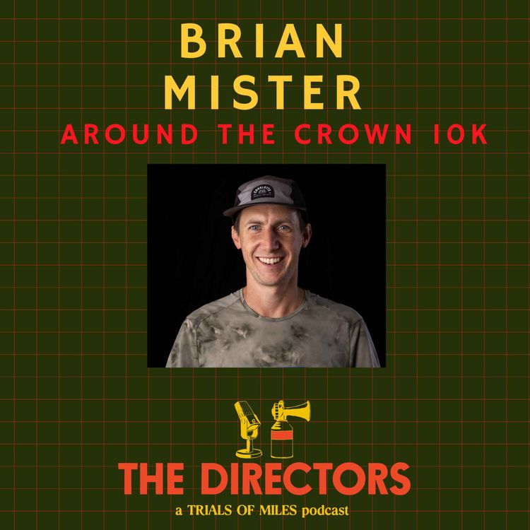 cover art for Brian Mister: Around the Crown 10k
