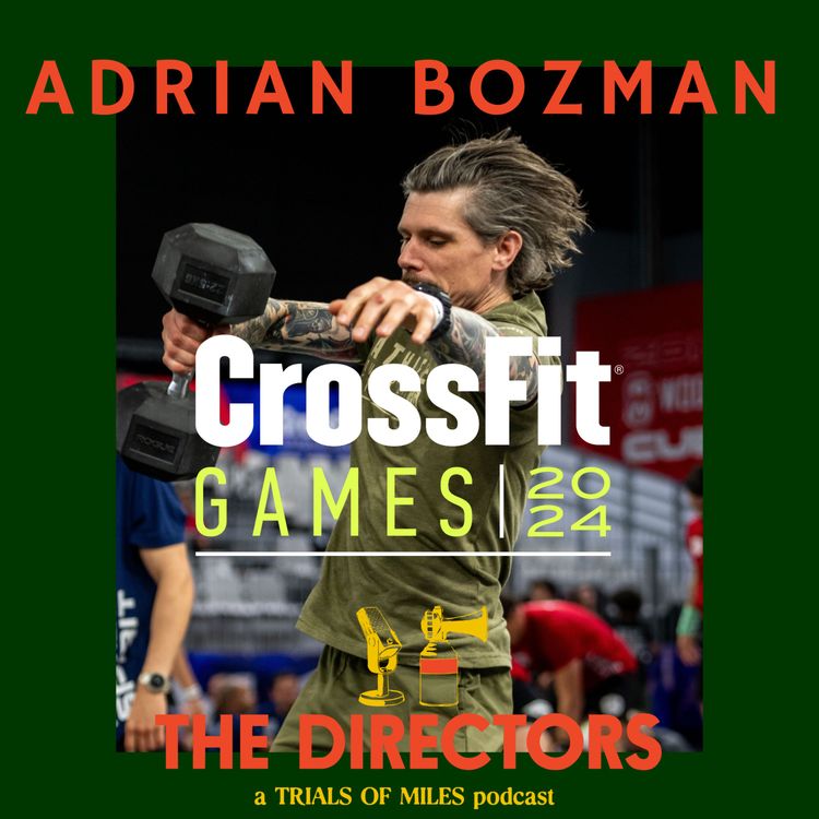 cover art for Adrian Bozman: The CrossFit Games