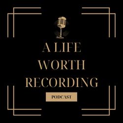 cover art for A Life Worth Recording
