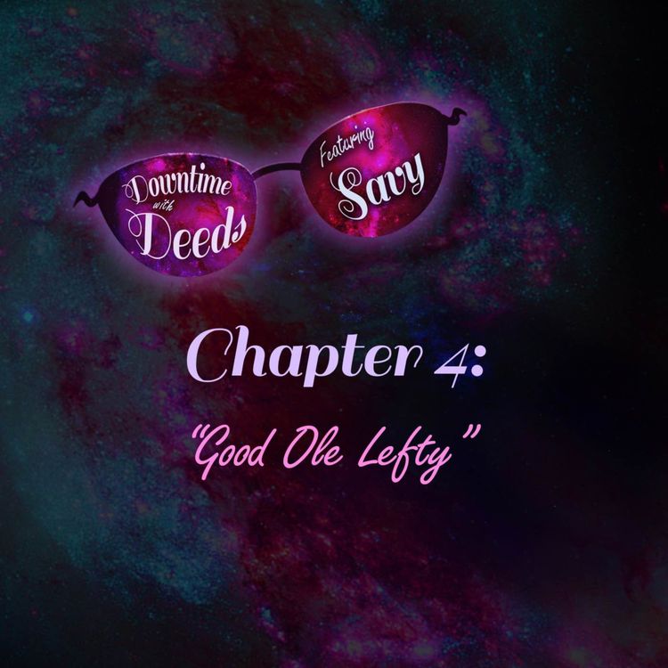 cover art for Chapter 4 "Good Ole Lefty"