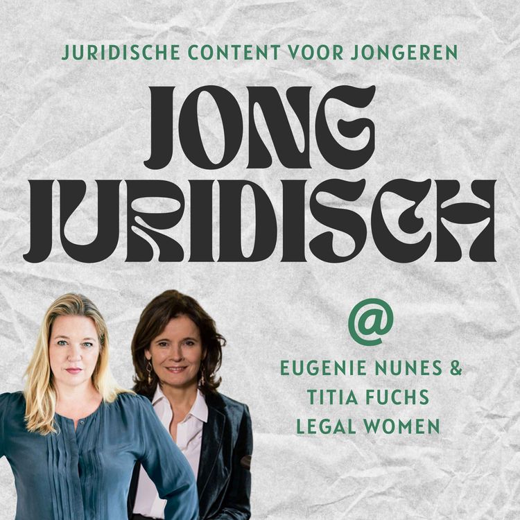 cover art for Eugenie Nunes en Titia Fuchs - Legal Women, bellen met oud winnaressen van de Legal Woman Awards, ongelukken met fatbikes en Legal Woman Award 2024