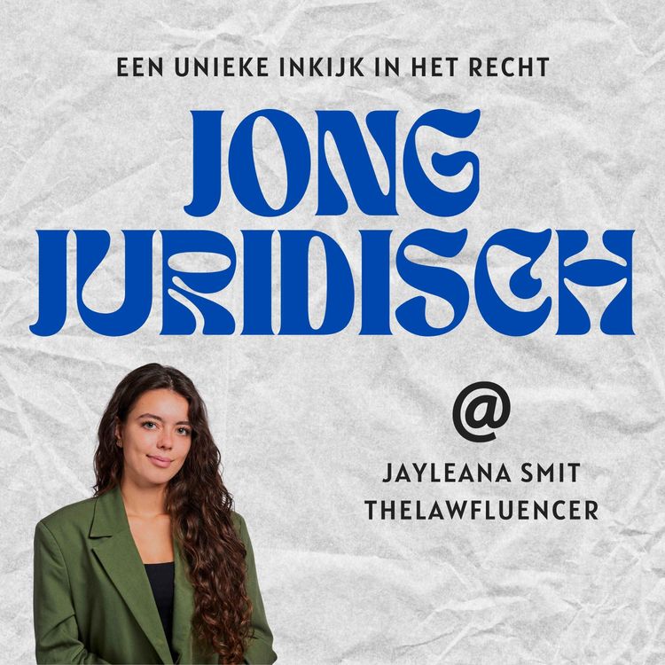 cover art for Jayleana Smit - Rechten studeren, werken op de Zuidas, in welke stad studeren, hoe kennis maken met een advocatenkantoor & meer