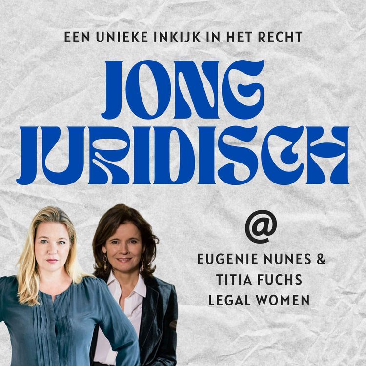 cover art for Eugenie Nunes en Titia Fuchs - Legal Women, bellen met oud winnaressen van de Legal Woman Awards, ongelukken met fatbikes en Legal Woman Award 2024