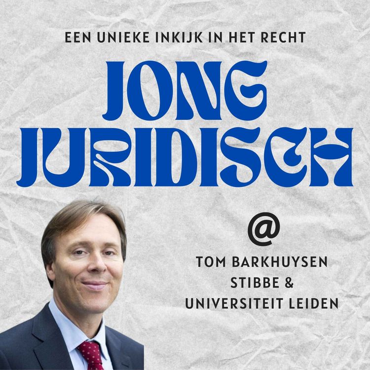 cover art for Tom Barkhuysen - Bestuursrecht en het belang daarvan in de samenleving, praktische voorbeelden, Legal Women Awards 2024 en kort geding over vluchtelingen in Aerdenhout