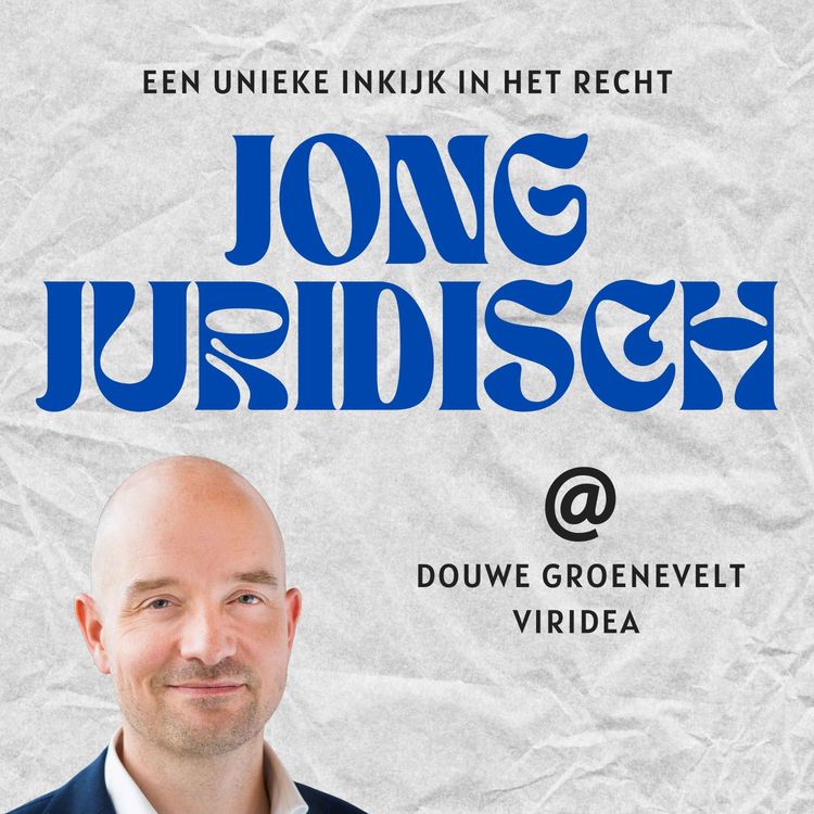 cover art for Douwe Groenevelt - Van drones tot Legal AI, ondernemerschap en de toekomst van de advocatuur