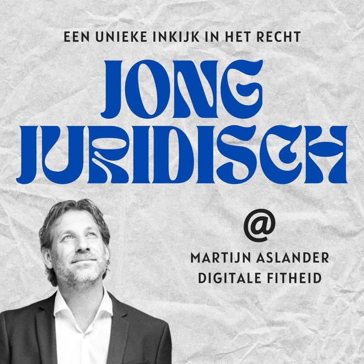 cover art for Martijn Aslander - Digitale fitheid, documentloze jurist, WOO-verzoeken en de nieuwe tools van het recht