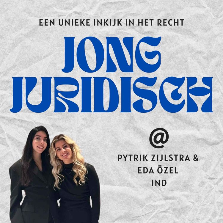 cover art for Pytrik Zijlstra en Eda Özel - Werken bij de IND, pleiten in de rechtbank en asielzaken van dichtbij 