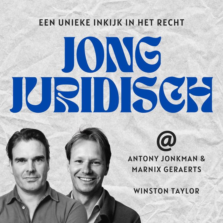 cover art for Antony Jonkman & Marnix Geraerts - Van zolderkamer naar Winston Taylor, dealmaking en new school advocatuur