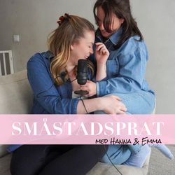 cover art for Småstadsprat med Hanna & Emma