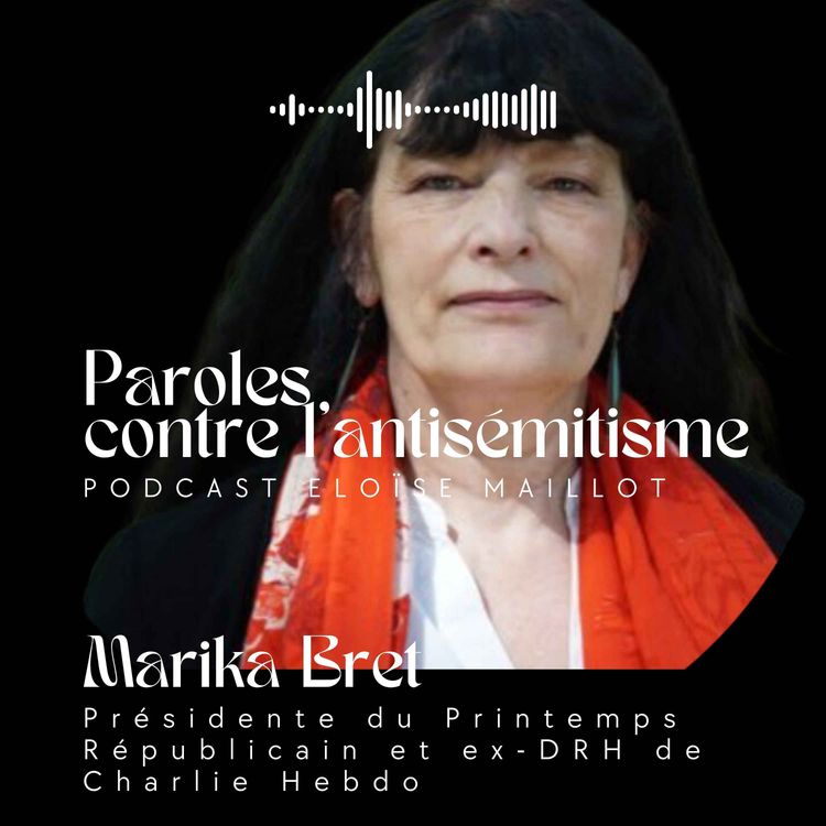 cover art for Interview Marika Bret, ancienne DRH Charlie Hebdo et Présidente du Printemps Républicain