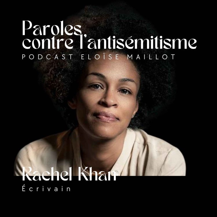 cover art for Interview Rachel Khan, écrivain