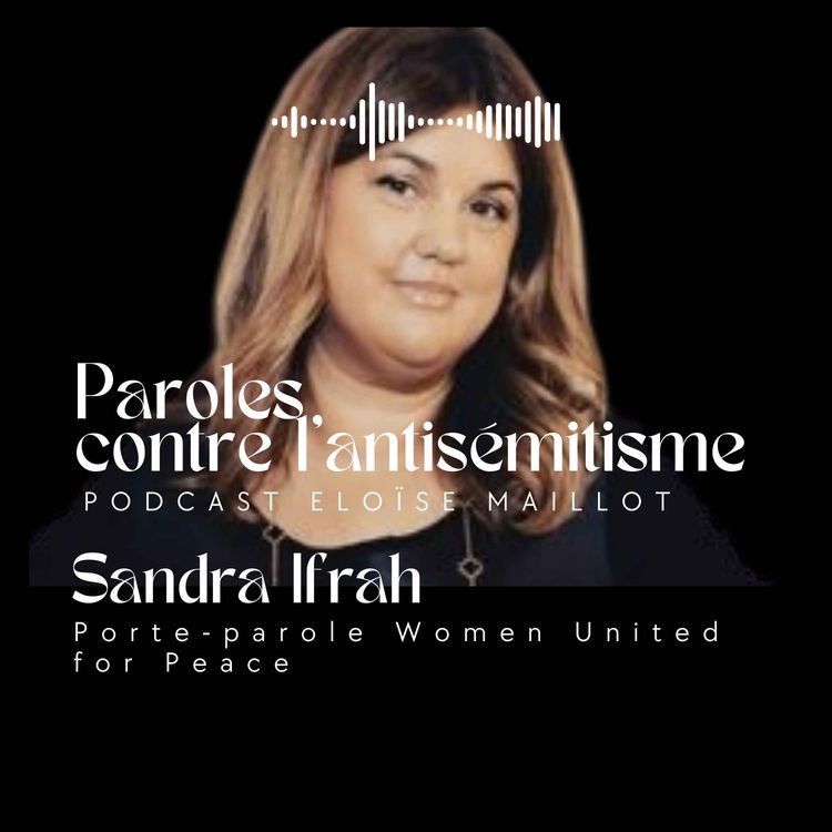cover art for Interview de Sandra Ifrah, porte-parole de Women United for Peace